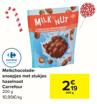 Carrefour Melkchocolade snoepjes met stukjes hazelnoot Carrefour aanbieding