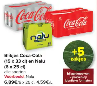 Carrefour Blikjes Coca-Cola (15x33cl) en Nalu (6x25cl) aanbieding