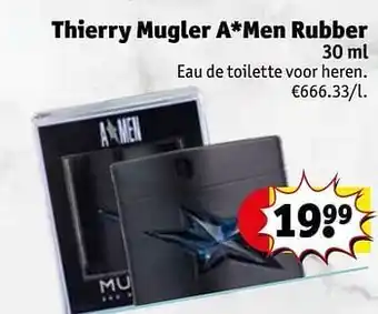 Kruidvat Thierry mugler a men rubber edt 30ml aanbieding
