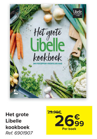 Carrefour Het grote Libelle kookboek aanbieding