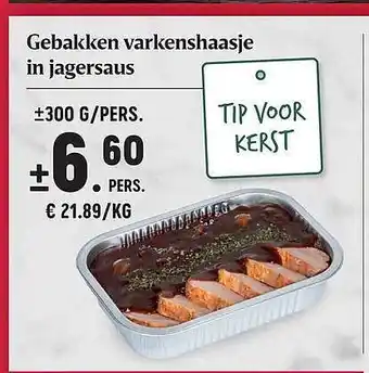 Buurtslagers Gebakken varkenshaasje in jagersaus aanbieding