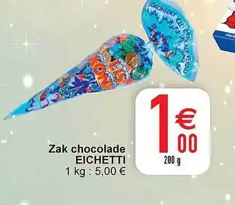 Zak chocolade eichetti
