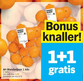 Albert Heijn AH Mandarijnen 1 Kilo 1+1 Gratis aanbieding