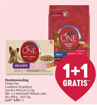 Delhaize Purina One Hondenvoeding 1+1 Gratis aanbieding