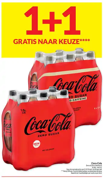 Intermarché Coca-Cola zero 6x1.5L 1+1 gratis aanbieding