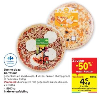 Carrefour Dunne pizza Carrefour aanbieding