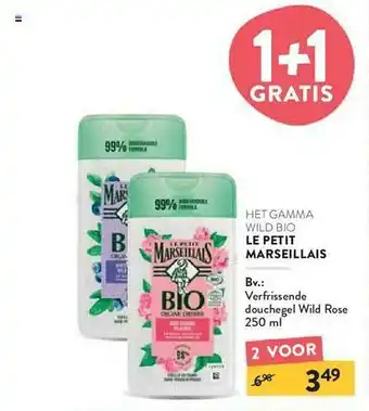 Di 1+1 Gratis Wild Bio Le Petit Marseillais aanbieding