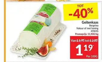 Geitenkaas Bergelou Natuur Of Met Honing 45% Vg