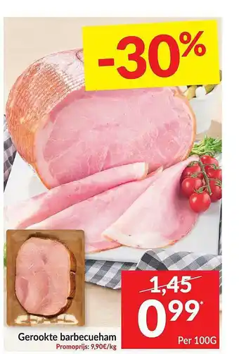 Intermarché Gerookte Barbecueham -30% aanbieding