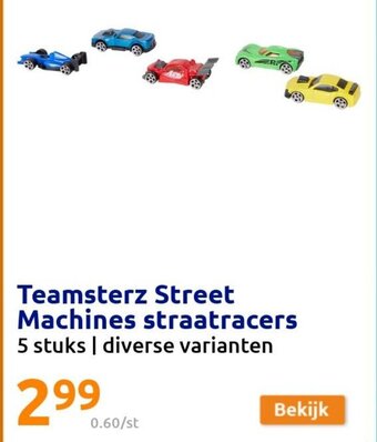 Action Teamsterz Street Machines Straatracers 5 stuks aanbieding