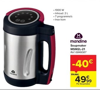 Carrefour Mandine Soupmaker MSM2L-21 aanbieding