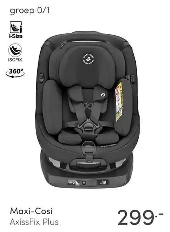Baby & Tiener Maxi-cosi axissfix plus aanbieding