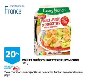 Auchan Fleury Michon poulet puree courgettes 300G aanbieding