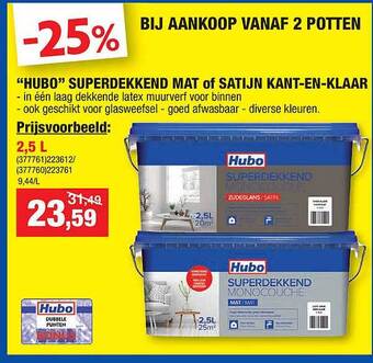 Hubo "hubo" superdekkend mat of satijn kant-en-klaar aanbieding bij hubo aanbieding