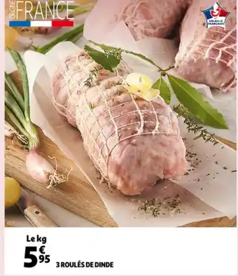 Auchan 3 Roules De Dinde aanbieding