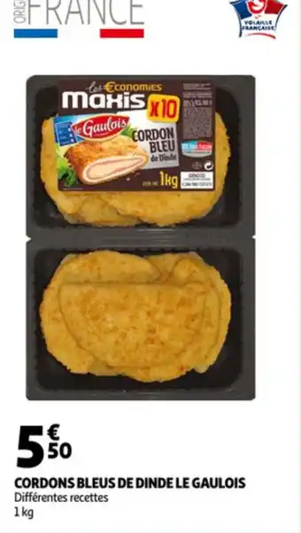 Auchan Cordons Bleus De Dinde Le Gaulois aanbieding