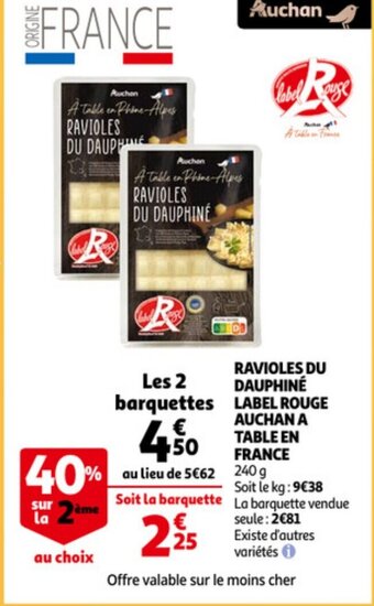 Auchan Ravioles Du Dauphine Label Rouge Auchan a Table en France 240g aanbieding