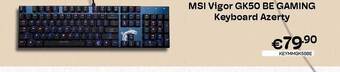 CompuDeals Msi vigor gk50 be gaming keyboard azerty aanbieding