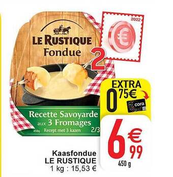 Cora Kaasfondue le rustique aanbieding