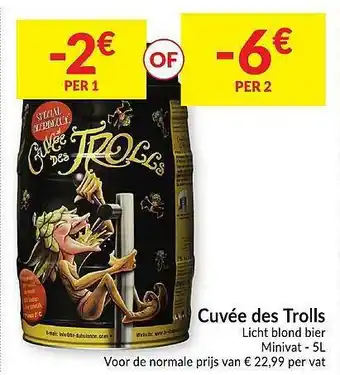 Intermarché Cuvée Des Trolls Licht Blond Bier Minivat aanbieding