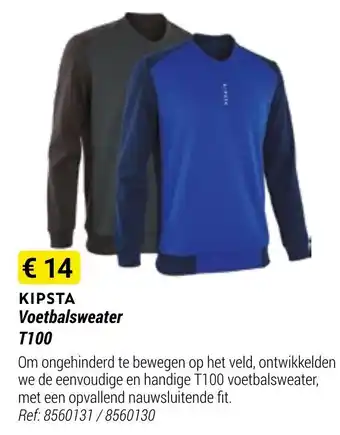 Decathlon Kipsta voetbalsweater T100 Ref. 8560131/8560130 aanbieding