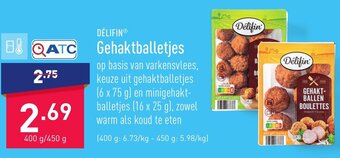 ALDI Delifin Gehaktballetjes 400g / 450g aanbieding