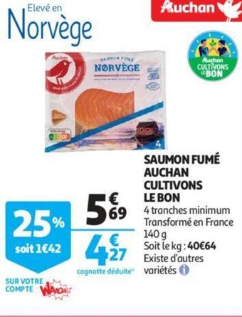 Auchan Saumon Fume Auchan Cultivons Le Bon aanbieding