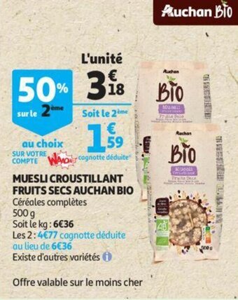 Auchan Muesli Croustillant Fruits Secs Auchan Bio aanbieding