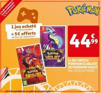 Auchan Le Jeu Switch Pokemon Ecarlate Ou Pokemon Violet aanbieding