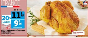 Auchan Poulet Fermier De Loue Roti dans Nos Magasins aanbieding
