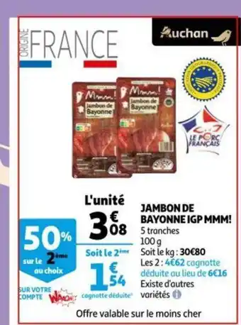 Auchan Jambon Bayonne IGP MMM! aanbieding