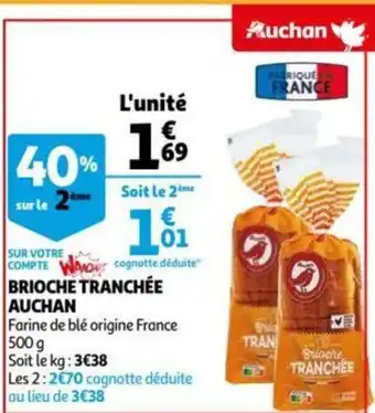 Auchan Brioche Tranchee Auchan 500g aanbieding