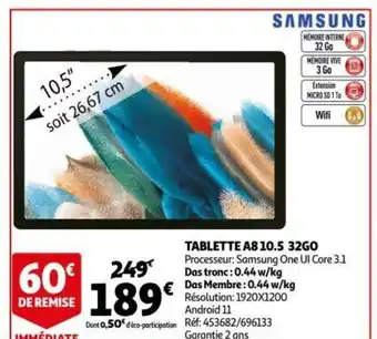 Auchan Samsung Tablette A8 10.5 32GO aanbieding