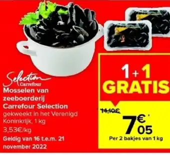 Carrefour Market Selection Carrefour Mosselen van Zeeboerderij 1+1 Gratis aanbieding
