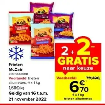Carrefour Market McCain Frieten Alle Soorten 2+2 Gratis aanbieding