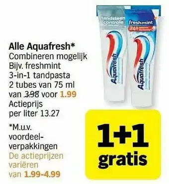 Albert Heijn Aquafresh freshmint 3-in-1 tandpasta aanbieding