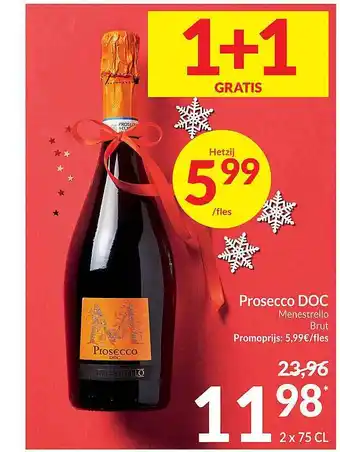 Intermarché Prosecco doc menestrello brut 1+1 gratis aanbieding