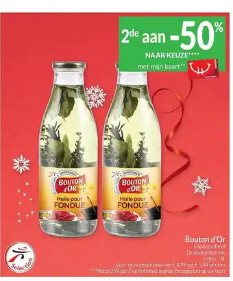 Intermarché Bouton d'or fondue-olie of druivenpittenolie in fles 2de aan-50% naar keuze aanbieding