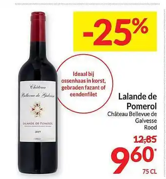 Intermarché Lalande de pomerol château bellevue de galvesse rood aanbieding