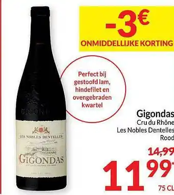 Intermarché Gigondas cru du rhône les nobles dentelles rood aanbieding