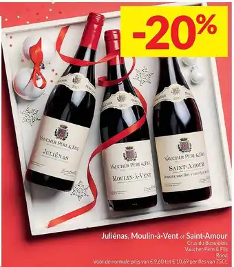 Intermarché Juliénas moulin-à-vent of saint-amour crus du beaujolais vaucher père & fils rood aanbieding