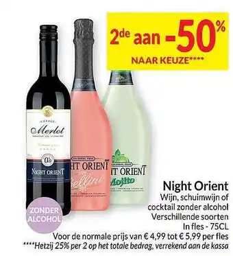 Intermarché Night orient wijn schuimwijn of cocktail zonder alcohol 2de aan -50% naar keuze aanbieding