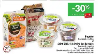 Intermarché Paquito gedroogde vruchten of saint eloi of itinéraire des saveurs aanbieding