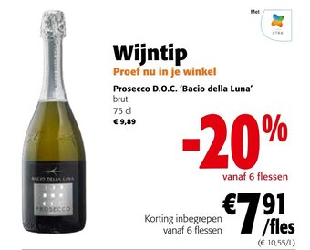 Colruyt Prosecco D.O.C. 'Bacio della Luna' Brut 75 cl aanbieding