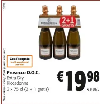Colruyt Prosecco D.O.C Extra Dry Riccadonna 3 x 75cl , 2+1 Gratis aanbieding