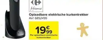 Carrefour Home oplaadbare elektrische kurkentrekker aanbieding