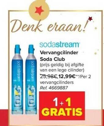 Carrefour Sodastream vervangcilinder soda club aanbieding