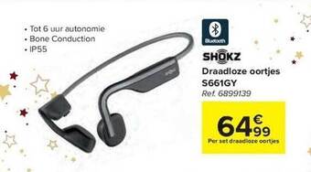 Carrefour Shokz draadloze oortjes s661gy aanbieding