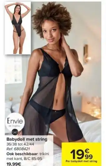 Carrefour Envie Babydoll Met String aanbieding