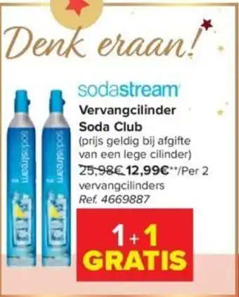 Carrefour Sodastream Vervangcilinder Soda Club 1+1 Gratis aanbieding